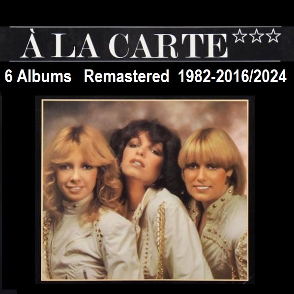 Постер к A La Carte - 6 Albums [Remastered] (1982-2016/2024)