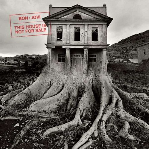 Постер к Bon Jovi - This House Is Not For Sale [Expanded Edition] (2018)