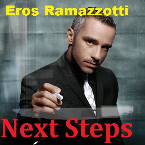 Постер к Eros Ramazzotti - Next Steps (2018)