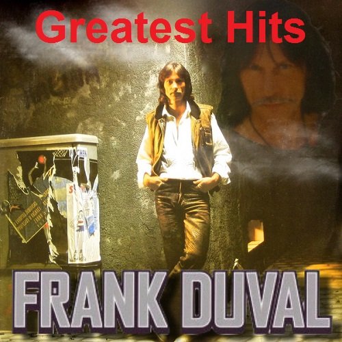 Постер к Frank Duval - Greatest Hits (2018)