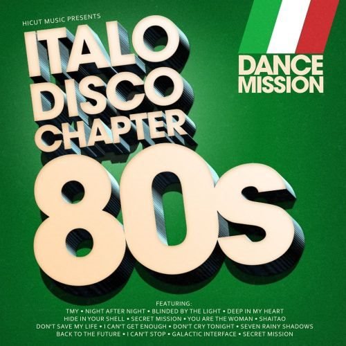 Постер к Dance Mission - Italo Disco Chapter 80s (2018)