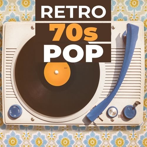 Постер к Retro 70s Pop (2019)