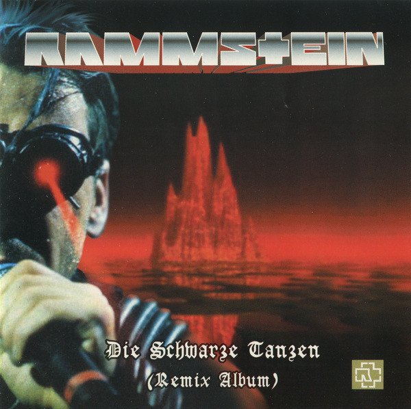 Постер к Rammstein - Die Schwarze Tanzen. Remix Album (2002)
