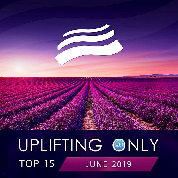 Постер к Uplifting Only Top: June (2019)