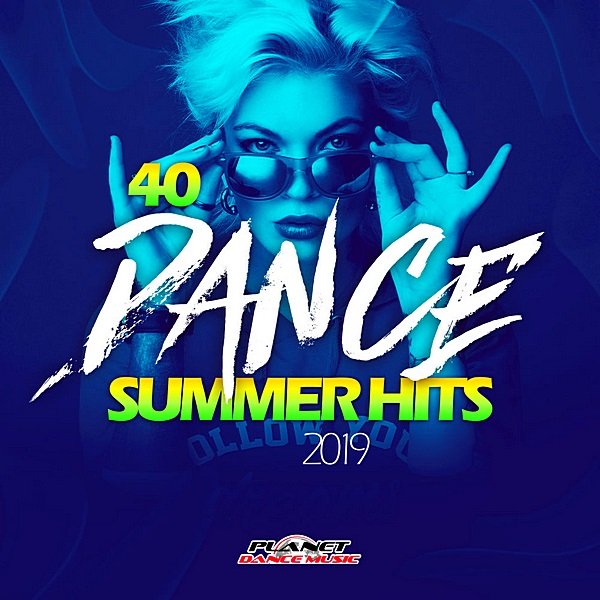 Постер к 40 Dance Summer Hits (2019)