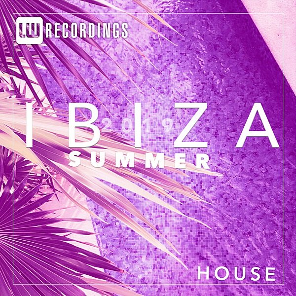 Постер к Ibiza Summer 2019 House (2019)