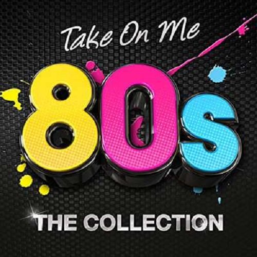 Постер к Take On Me: 80s The Collection (2019)