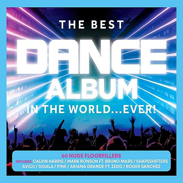 Постер к The Best Dance Album - In The World... Ever! (2019)