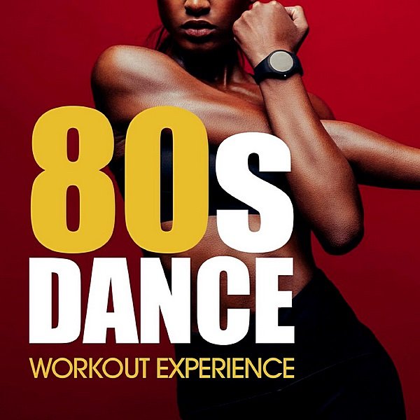 Постер к 80's Dance Workout Experience (2019)
