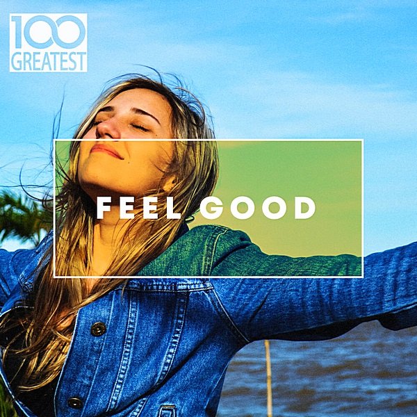 Постер к 100 Greatest Feel Good (2020)