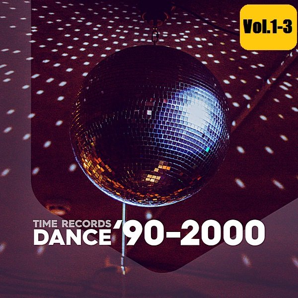 Постер к Dance 90-2000 Vol.1-3 (2020)