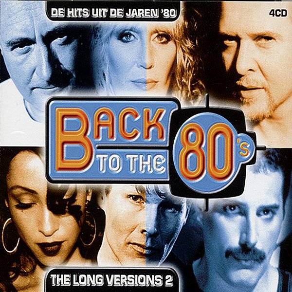 Постер к Back To The 80's: The Long Versions (2003)