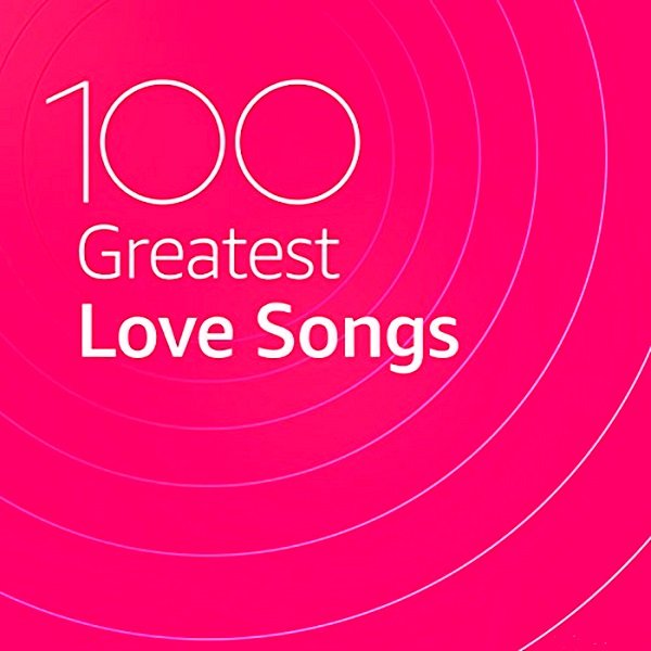 Постер к 100 Greatest Love Songs (2020)