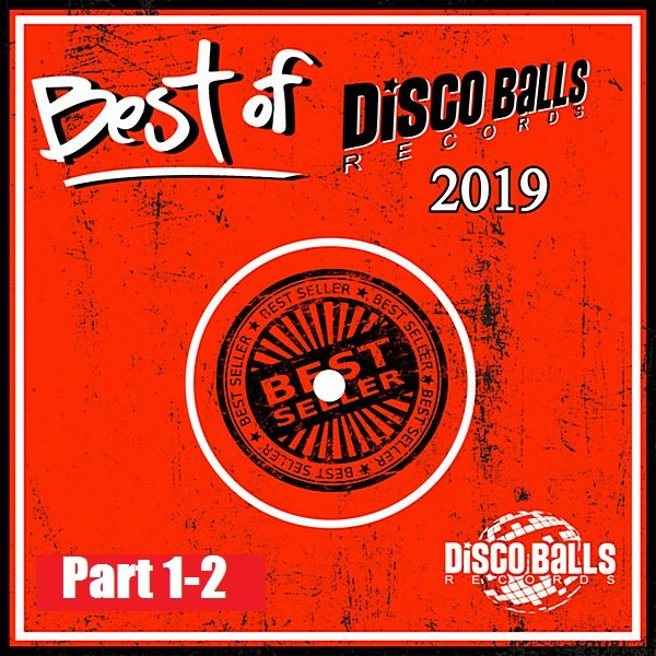 Постер к Best Of Disco Balls Records 2019 Part 1-2 (2020)