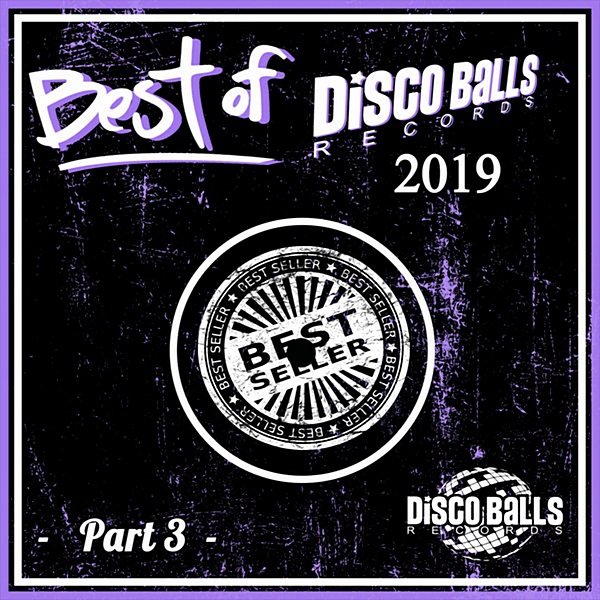 Постер к Best Of Disco Balls Records 2019 Part 3 (2020)
