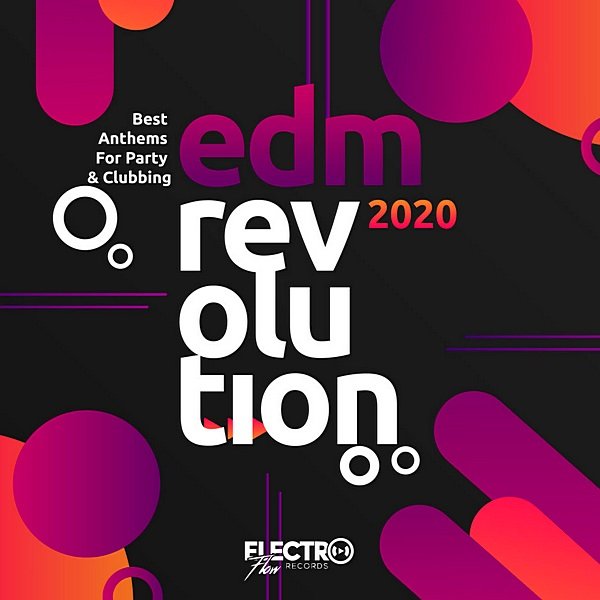 Постер к EDM Revolution 2020: Best Anthems For Party & Clubbing (2020)