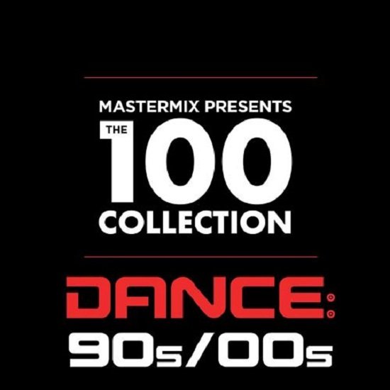 Постер к Mastermix Presents: The 100 Collection Dance 90s-00s (2020)