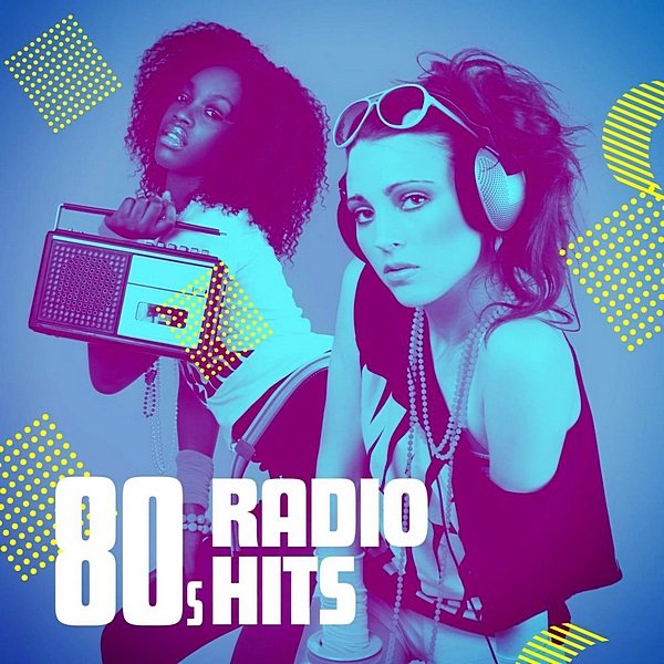 Постер к 80s Radio Hits (2020)