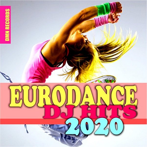 Постер к Eurodance DJ Hits (2020)