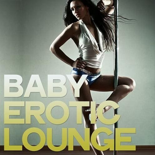 Постер к Baby Erotic Lounge (2020)