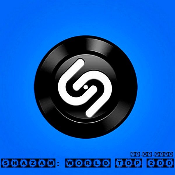 Постер к Shazam: World Top 200 (13.05.2020) MP3