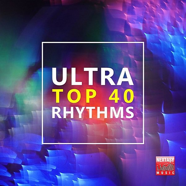 Постер к Ultra Top 40 Rhythms (2020)