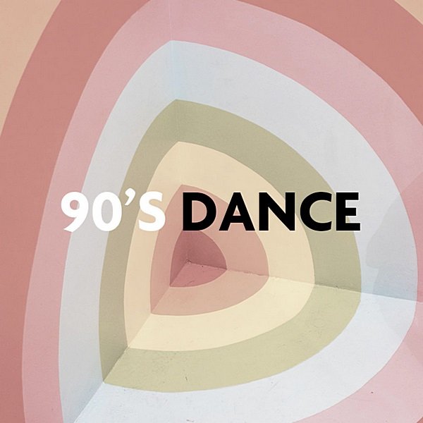 Постер к 90's Dance Hits (2020)