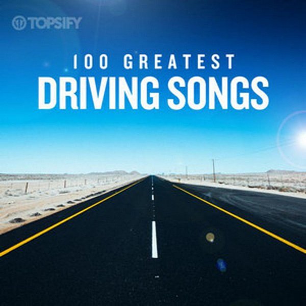 Постер к 100 Greatest Driving Songs (2022)