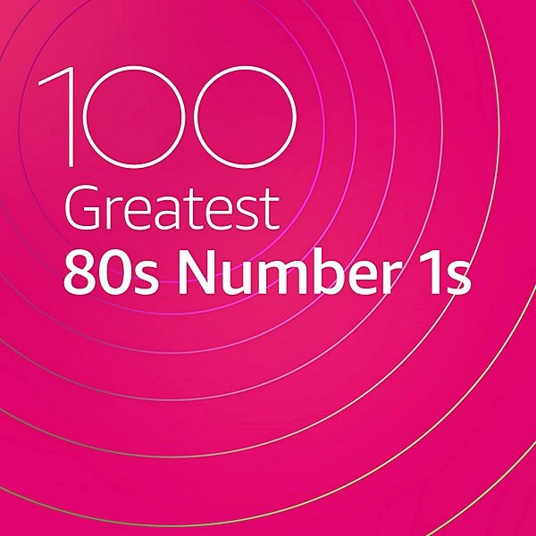 Постер к 100 Greatest 80s Number 1s (2020)