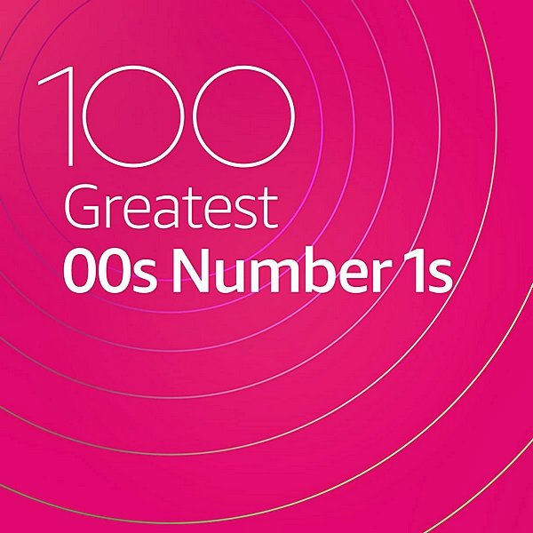 Постер к 100 Greatest 00s Number 1s (2020)