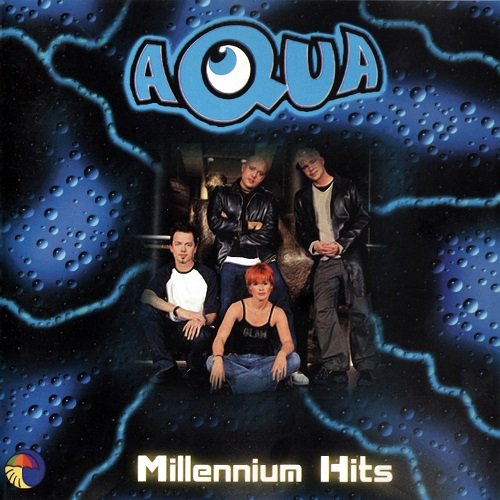 Постер к Aqua - Millenium Hits (2000)