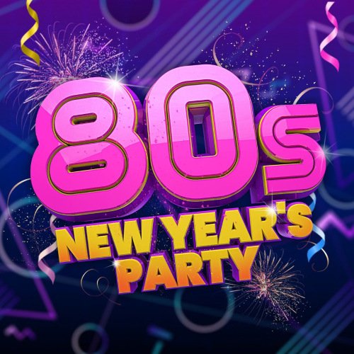 Постер к 80s New Year's Party (2020)
