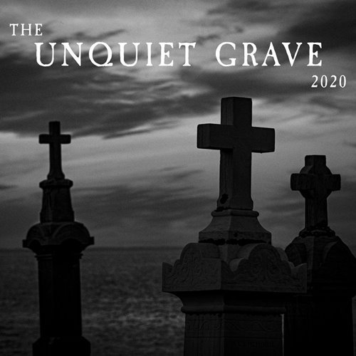 Постер к The Unquiet Grave (2020)