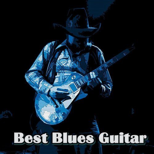 Постер к Best Blues Guitar (2021)