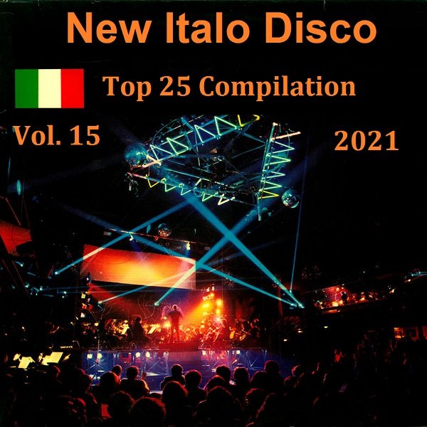 Постер к New Italo Disco Top 25 Compilation Vol-15 (2021)