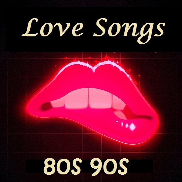 Постер к Love Songs 80s 90s (2021)