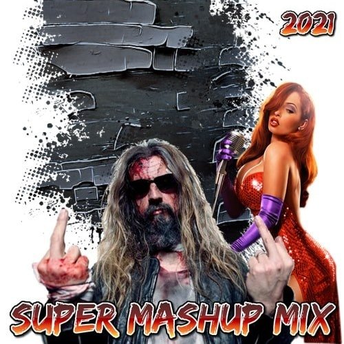 Постер к Super Mashup Mix (2021)