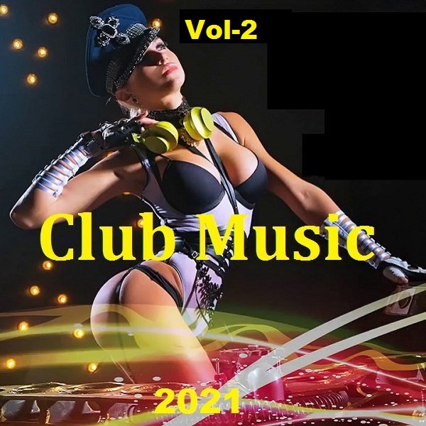 Постер к Club Music. Vol-2 (2021)