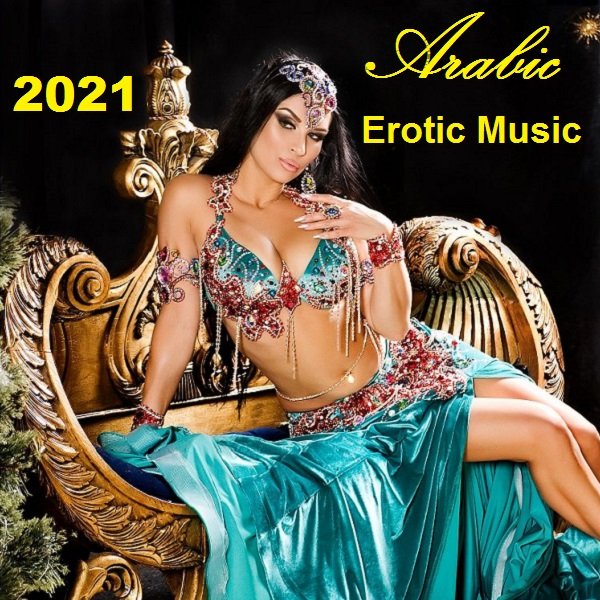 Постер к Sex Music Zone - Arabic Erotic Music (2021)