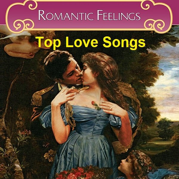Постер к Romantic Feelings. Top Love Songs (2021)
