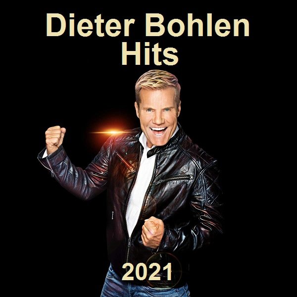 Постер к Dieter Bohlen - Hits (2021)