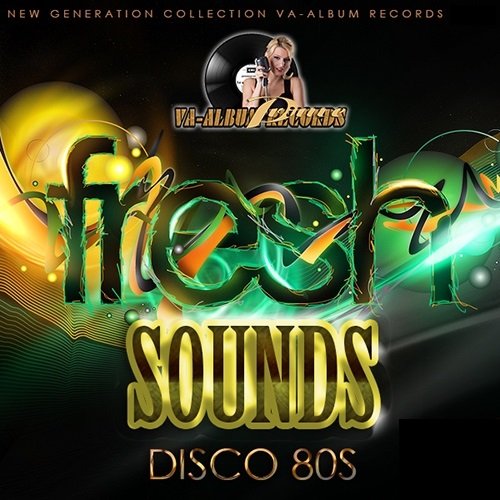 Постер к Fresh Sounds Remix Disco 80s (2021)