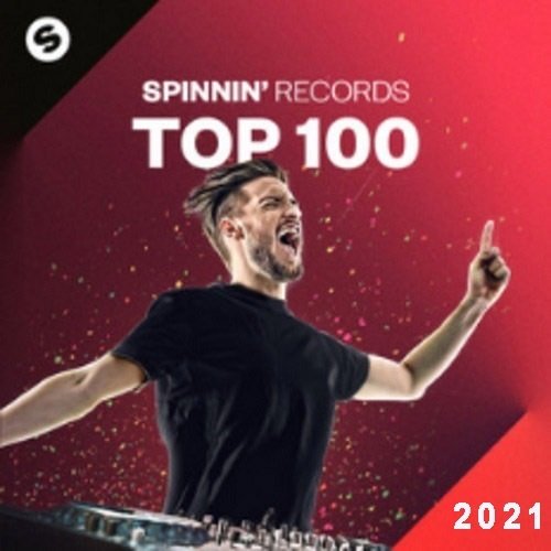 Постер к Spinnin' Records Top 100 (2021)