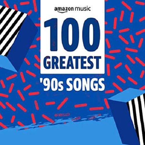Постер к 100 Greatest '90s Songs (2021)