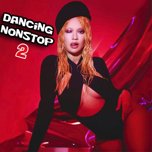 Постер к Dancing Nonstop 2 (2021)