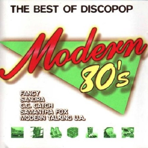Постер к Modern 80's - The Best Of Discopop. 4CD (1998-1999)