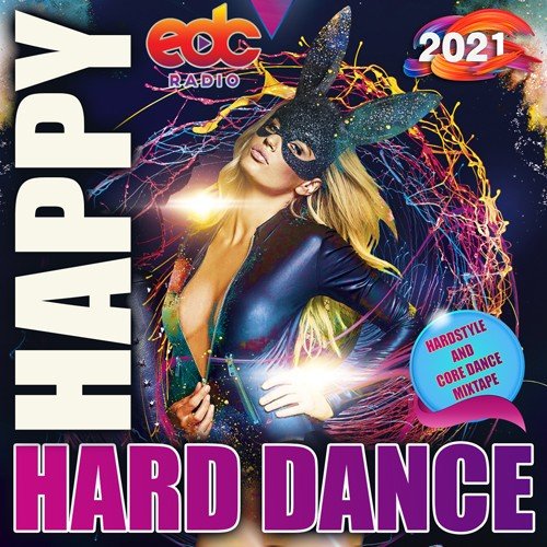 Постер к EDC: Happy Hard Dance (2021)