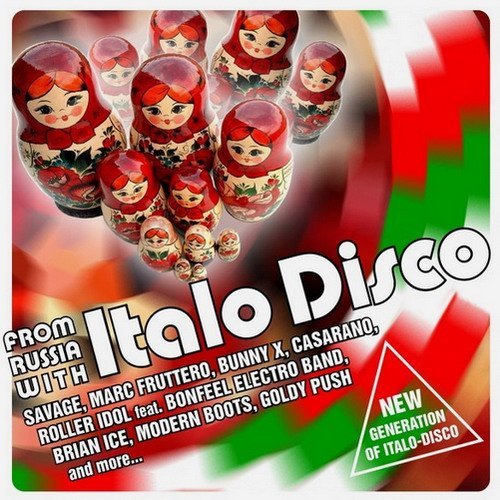 Постер к From Russia With Italo Disco Vol.1-8 (2012-2014)