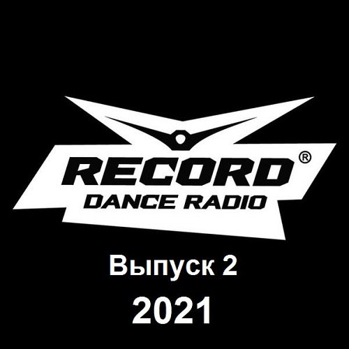 Постер к Record Dance Radio. Выпуск 2 (2021)