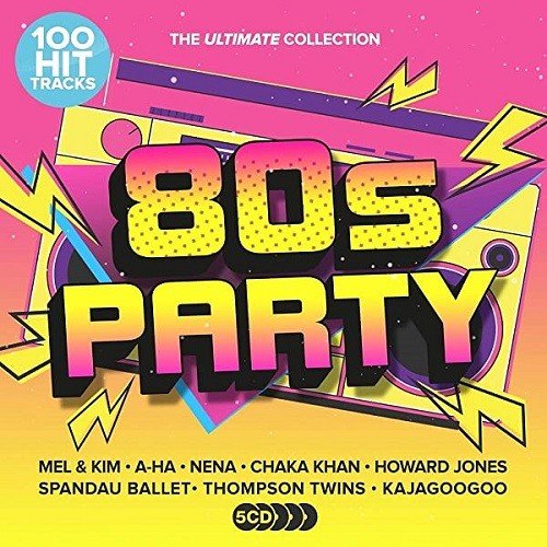Постер к 100 Hit Tracks: Ultimate 80s Party (2021)